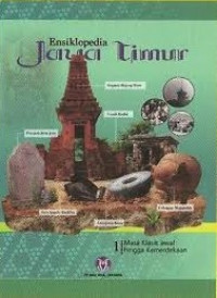 Image of Ensiklopedia Jawa Timur 1: Masa Klasik Awal hingga Kemerdekaan